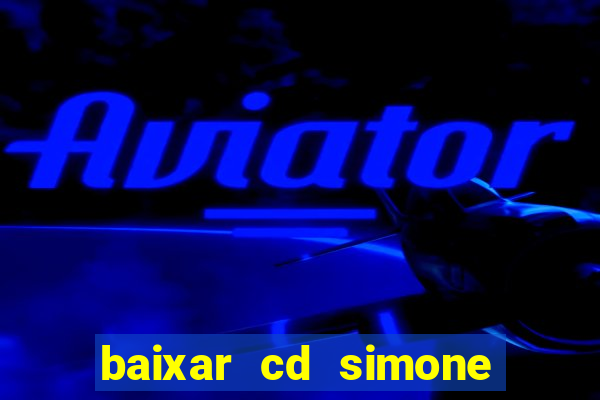 baixar cd simone mendes 2024